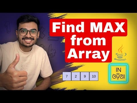 Find Maximum Number in an Array using Java | Explained Step-by-Step in Odia