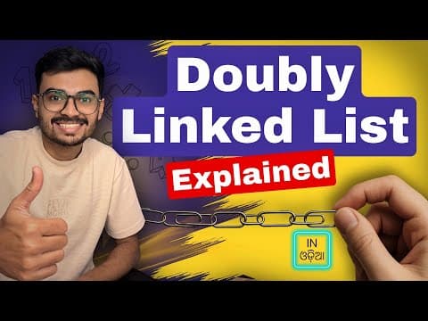 Doubly Linked List Explained Easily in Odia for DSA Beginners